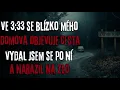 Lagu CREEPYPASTA: VE 3:33 SE BLÍZKO MÉHO DOMOVA OBJEVUJE CESTA, VYDAL JSEM SE PO NÍ A NARAZIL NA ZLO