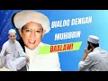 Lagu Dialog dengan Muhibbin Ba'alawi dari Banjarmasin tentang Guru sekumpul yg mengakui Nasab Baalawi
