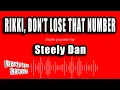 Download Lagu Steely Dan - Rikki, Don't Lose That Number (Karaoke Version)