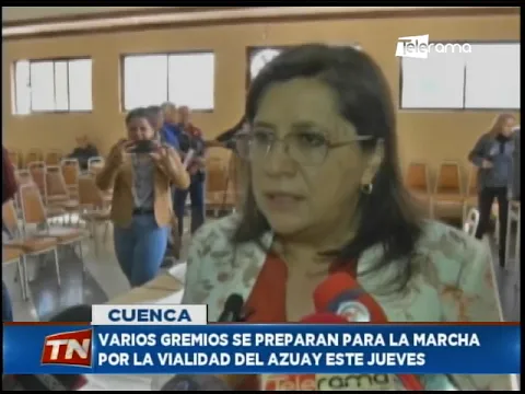 Varios gremios se preparan para la marcha por la vialidad del Azuay este jueves