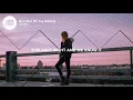 Gryffin - Bye Bye (Lyrics) ft. Ivy Adara
