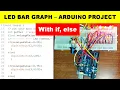 721 LED Bar Graph Arduino Uno Code Using if else Arduino Project