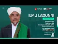 Download Lagu ILMU LADUNI TULLAB MA'HAD | Almarhum TGH.M. Hilmi Najamudin, QH., S.Pd.I.