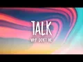 Download Lagu Why Don't We - Talk (Lyrics)
