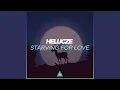 Lagu Starving For Love (Extended Mix)
