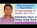 Programming of Stack Palindrome check of a String