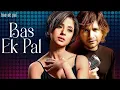 Bas Ek Pal Song | Juhi Chawla, Urmila Matondkar | K.K., Dominique Cerejo | Romantic Songs