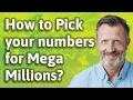 How to Pick your numbers for Mega Millions
