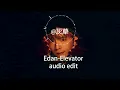 Edan Lui-Elevator[AUDIO EDIT]
