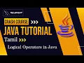 Logical Operators in Java Java Crash Course in Tamil Learn Java Basics to Advanced