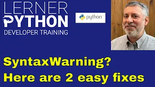 Getting a SyntaxWarning in Python Here s why and how to fix it