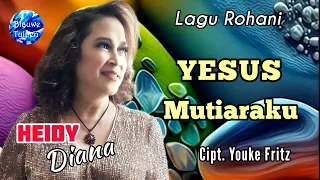 Download Heidy Diana-Lagu Rohani 15: \ MP3