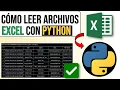 Como Leer Archivos Excel con Python Cargar Datos de Excel xlsx a Python Paso a Paso
