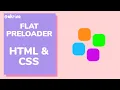 Create Flat Preloader Using HTML and CSS Cool Flat Preloader With CSS