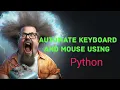 Automate mouse and keyboard event using python computeralgo1
