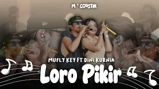 dini kurnia feat mufly key loro pikir official music video fyp on tiktok 