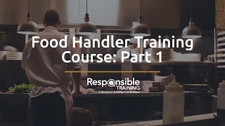 Food Handler Training Course Part 1