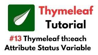 Thymeleaf Tutorial Thymeleaf th each Attribute Status Variable