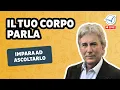 Download Lagu Il tuo corpo parla: impara ad ascoltarlo con Massimo Citro