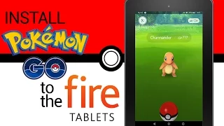 Install Pokemon GO to the 50 Amazon Fire Tablet or Kindle Fire