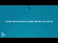 Lewis Capaldi - Love The Hell Out Of You (Lyrics)