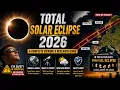 The 2026 Solar Eclipse Explained Where When How to Watch