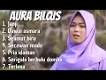 Download Lagu Aura Bilqis Full Album | Dangdut Cover | Serigala Berbulu Domba !!!