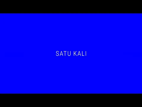Download MP3 TULUS - Satu Kali (Official Lyric Video)