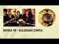 Download Lagu DEWA 19 - KASIDAH CINTA