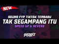 Download Lagu DJ Tak Segampang Itu ( Speed Up \u0026 Reverb ) 🎧