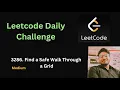 Find a Safe Walk Through a Grid Leetcode - 3286