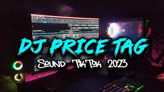 Download DJ PRICE TAG OTW FYP TIKTOK 2023 SLOW MENGKANE - PLAY 21 MP3