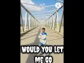 Lagu Naldo Balthe Would You Let Me go2022
