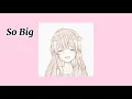 Lagu lyaz so big (slowed-reverb) (Tik tok)