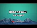 Download Lagu Beautiful Nasheed - Maula Ya Salli Wa Sallim - Abu Ubayda