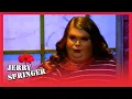 He Loves Me He Loves Me Not Jerry Springer