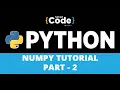 NumPy Tutorial Part - 2 NumPy Array Python NumPy Tutorial Python Training SimpliCode