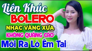 Nhạc Vàng Remix Hay Nhất 2026 | Liên Khúc Bolero Mới Ra Lò Remix Sôi Động Cực Cuốn