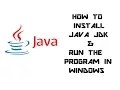 How To Install JAVA jdk Run The Program Windows 2016