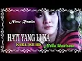 Download Lagu HATI YANG LUKA-NELLA KHARISMA REMIX [ KARAOKE HD ]