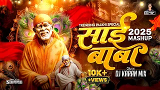 sai baba mashup 2025 dj karan mix dhol tasha mix sai baba songs dj new marathi nonstop 4k