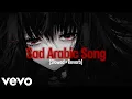 Download Lagu Sad Arabic Song − [Slowed + Reverb] | [Official Audio] | By Midnight Melody