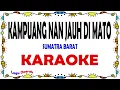 Download Lagu Kampuang Nan Jauh Di Mato - Karaoke