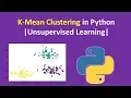 Machine Learning Tutorial 8 - K-Mean Clustering Algorithm in Python K-Mean in Python KGP Talkie
