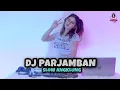 DJ PARJAMBAN SLOW ANGKLUNG X GOYANG KEJU (DJ IMUT REMIX)