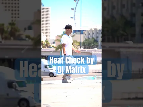 Heat Check by Dj Matrix | Poppin John