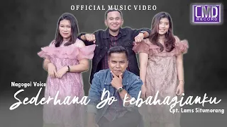 Download Nagogoi Voice - Sederhana Do Kebahagiaanku (Lagu Batak terbaru 2021) Official Music Video MP3