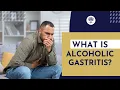 What is Alcoholic Gastritis - The Recovery Village