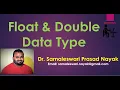 7 Float and Double Data type