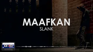 Download Slank - Maafkan || (Clear Audio) Video Lirik MP3